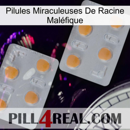 Pilules Miraculeuses De Racine Maléfique 25